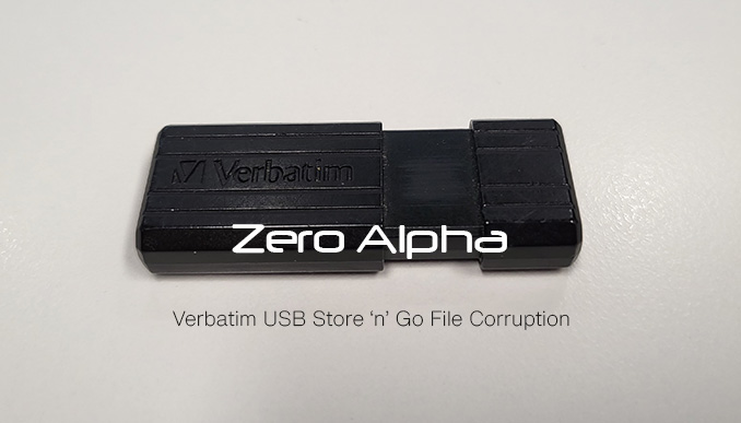 zero alpha verbatim store n go usb data file corruption