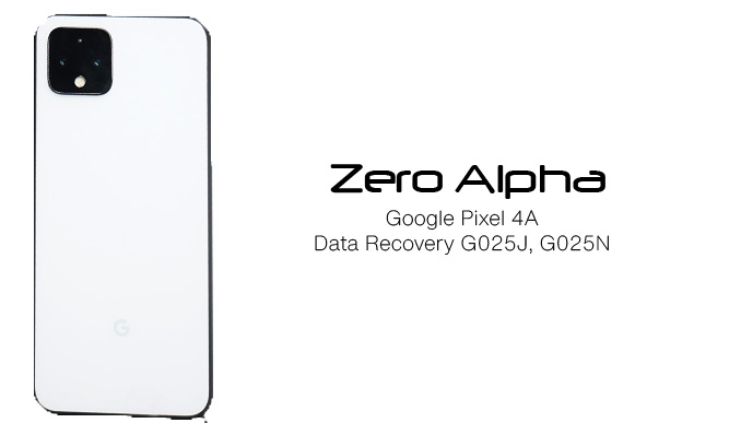 Google Pixel 4A - Data Recovery G025J, G025N